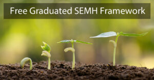 FREE graduated SEMH social emotional and mental health framework