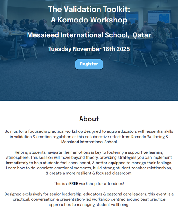 An image summarising details of a FREE Wellbeing workshop being run by Komodo at Mesaieed International School, Qatar on 18th November from 3:00pm to 5:05pm. The workshop will be face-to-face/in-person. Full details are in the event listing.