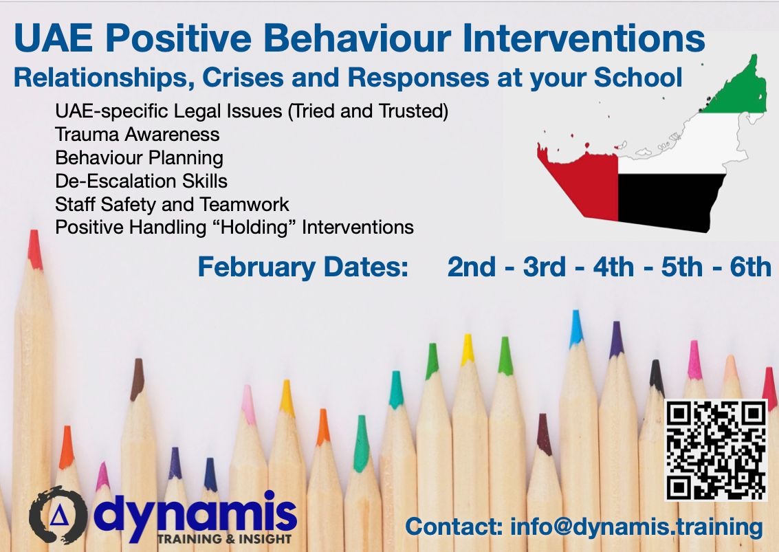 An image summarising details of behaviour and de-escalation training that Dynamis Training & Insight will be running in the UAE from 2nd to 6th February 2026. Full details are in the event listing, email info@dynamis.training or visit the page at https://www.positivehandling.co.uk/uae-gcc-schools/