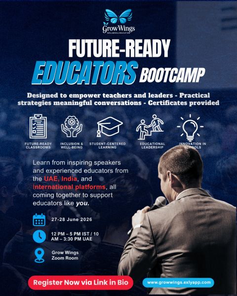 An image showing summary details of a free two-day on-line seminar for future-ready education leaders organised by Grow Wings. The sessions will run from 10am to 3:30pm GST on Saturday 27 and Sunday 28 June. Full details are in the event listing.