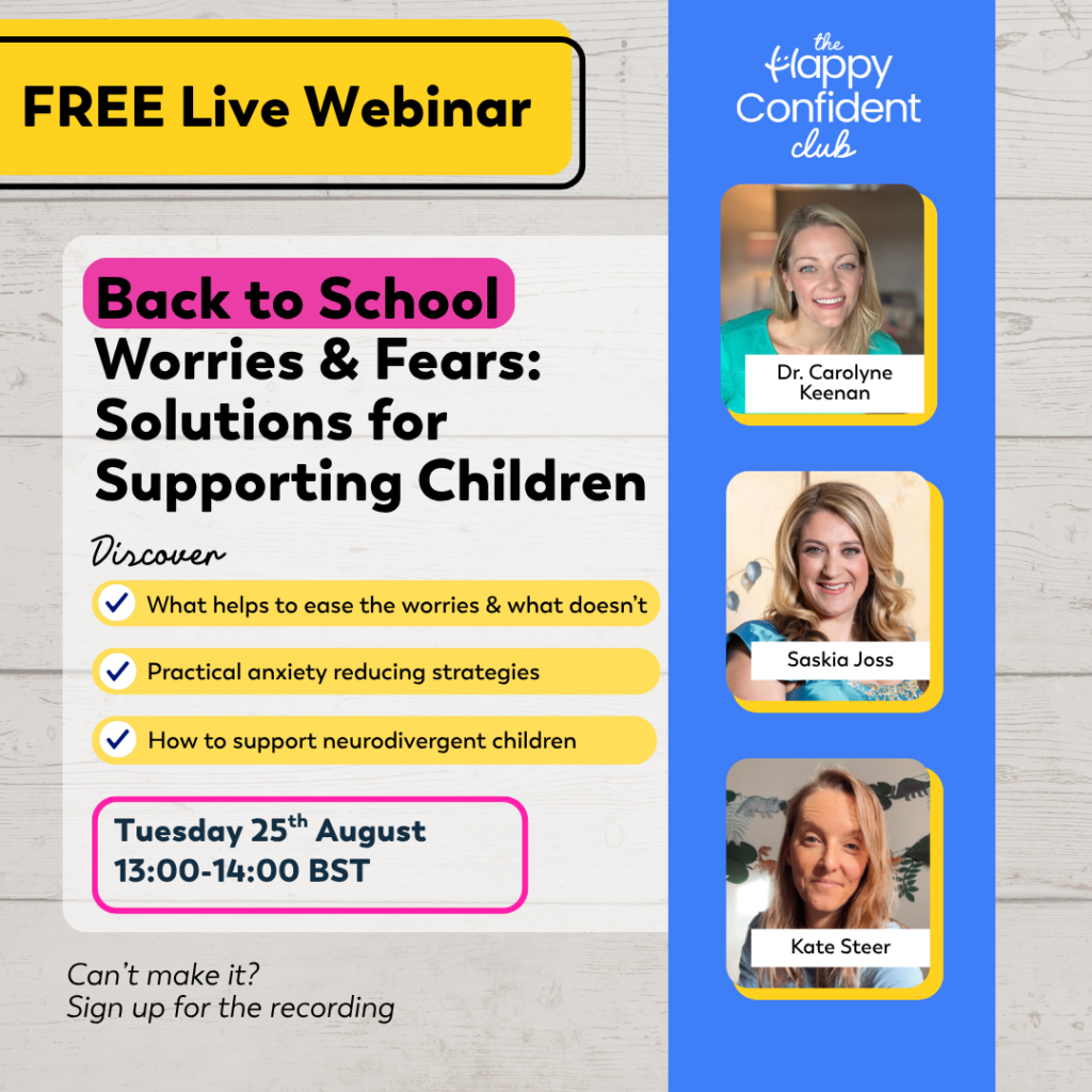 An image showing summary details of a free webinar with The Happy Confident Company looking at solutions for children's back to school worries and fears. The webinar will run at 4pm GST/UAE on Tuesday 25 August. Full details are in the event listing.