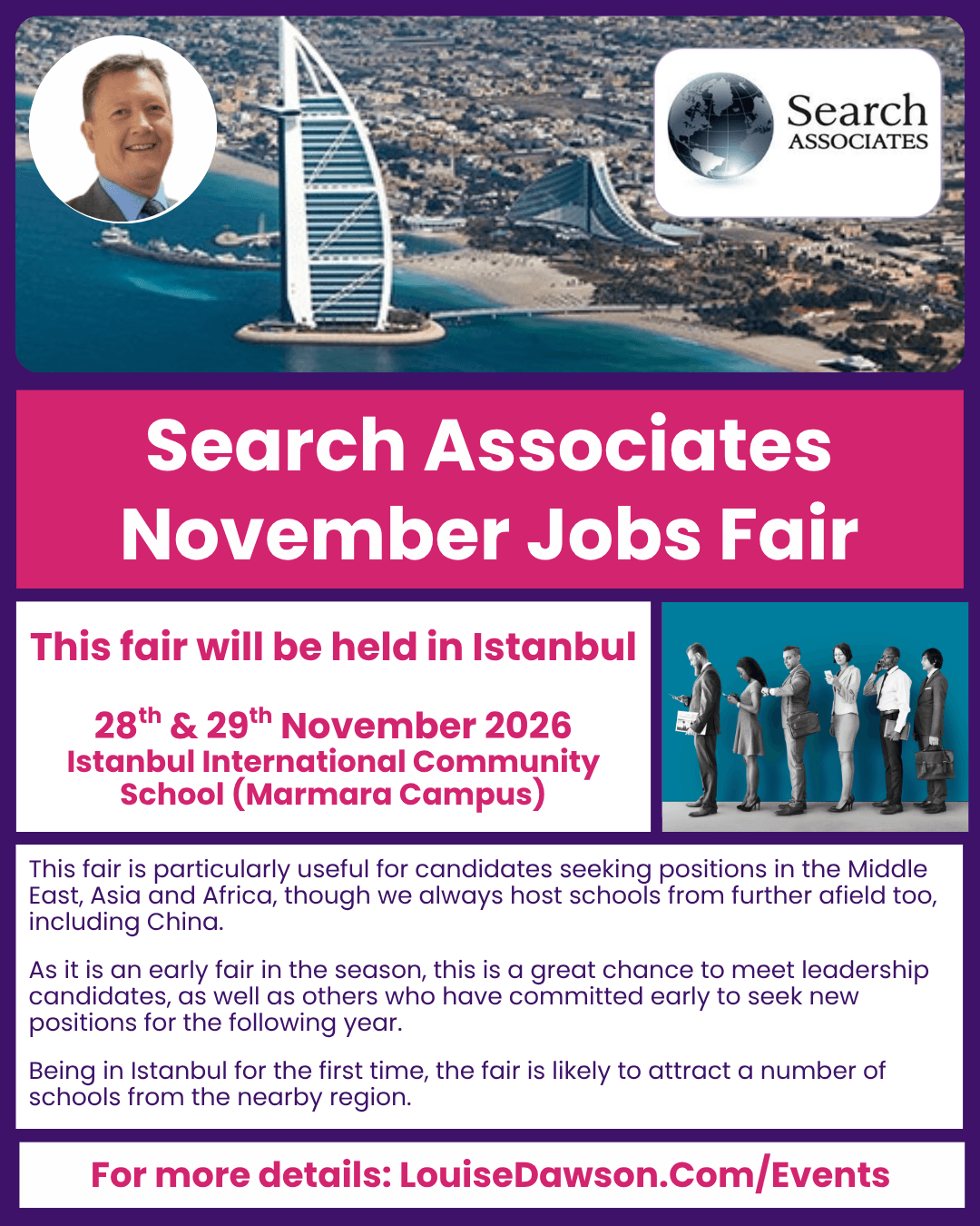 An image providing details of the Search Associates Dubai Careers Fair, which will be held in Istanbul this year, on Saturday 28 and Sunday 29 November. Full details are in the events listing.